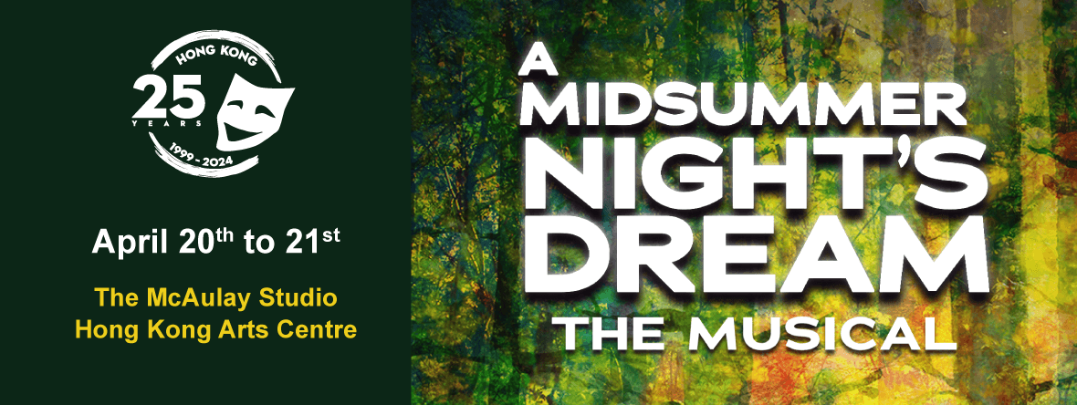 A Midsummer Night’s Dream - The Musical